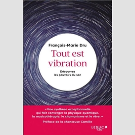 Tout est vibration