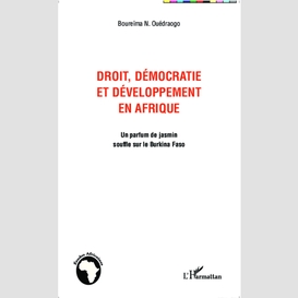 Droit, démocratie et développement en afrique