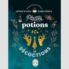 Plantes potions et decotions