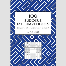 100 sudokus machiaveliques