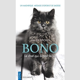 Bono le chat qui aimait la vie