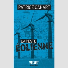 Peste eolienne (la)