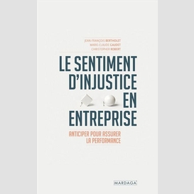 Sentiment d'injustice en entreprise