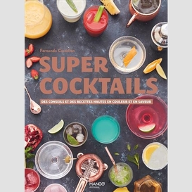 Super cocktails