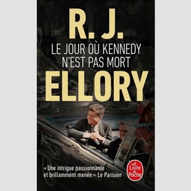 Jour ou kennedy n'est pas mort (le)