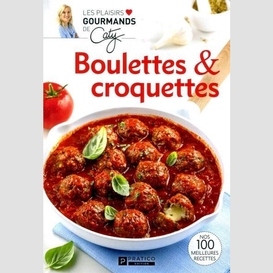 Boulettes et croquettes