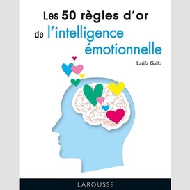 50 regles d'or intelligence emotionnelle