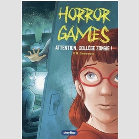 Horror games -attention college zombie
