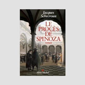 Le procès de spinoza