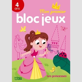 Mon premier bloc jeux - les princesses