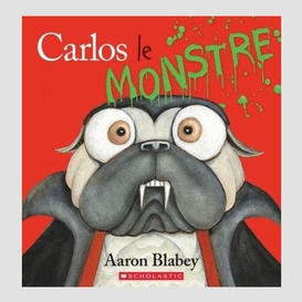 Carlos le monstre