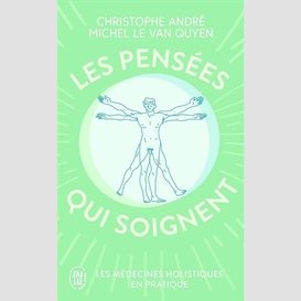 Pensees qui soignent (les)