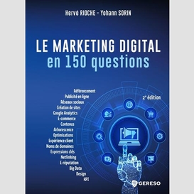 Marketing digital en 150 questions (le)