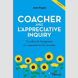 Coacher avec l'appreciarive inquiry