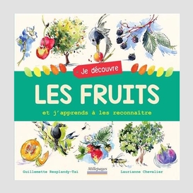 Je decouvre les fruits et j'apprends a