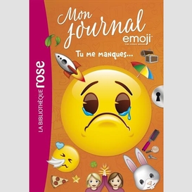 Mon journal emoji t11 - tu me manques