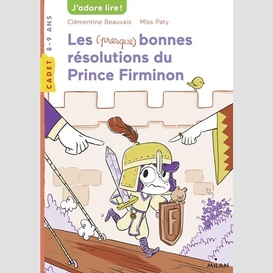 Bonnes resolutions du prince firminon