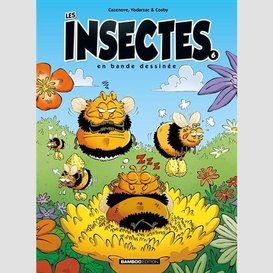 Insectes en bande dessinee (les) t.06