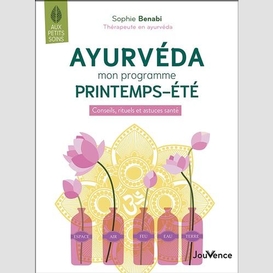 Ayurveda mon programme printemps-ete