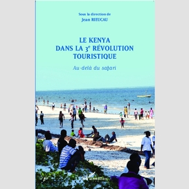 Le kenya dans la 3è révolution touristique