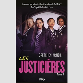 Justicieres (les) t.01