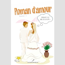 Roman d'amour t.3