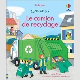 Camion de recyclage (le)