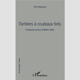 Fanfares à couteaux tirés