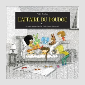 Affaire du doudou perdu (l')