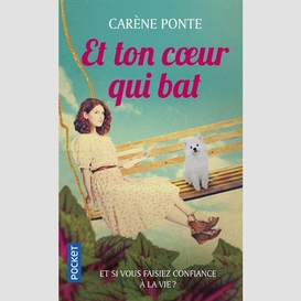 Et ton coeur qui bat