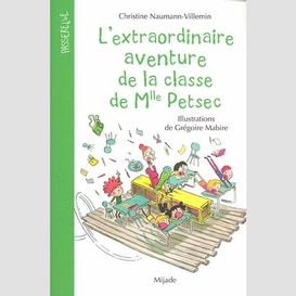 Extraordinaire aventure de la classe de