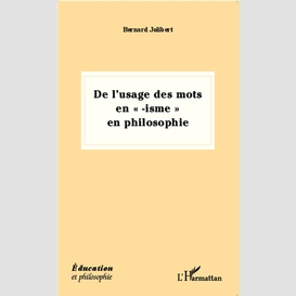 De l'usage des mots en  «-isme» en philosophie