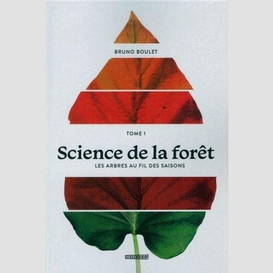 Science de la forêt - tome 1