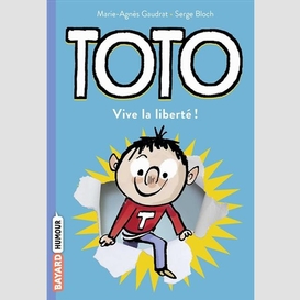 Toto vive la liberte