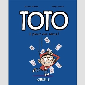 Toto il pleut des zeros