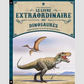 Livre extraordinaire des dinosaures (le)