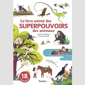 Livre anime des superpouvoirs des animau