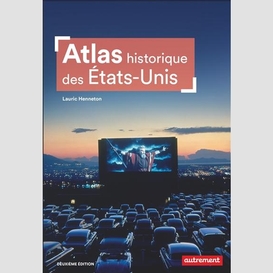 Atlas historique des etats-unis