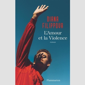 Amour et la violence (l')