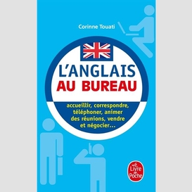 Anglais au bureau (l')