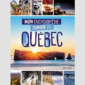 Mon encyclopedie junior du quebec