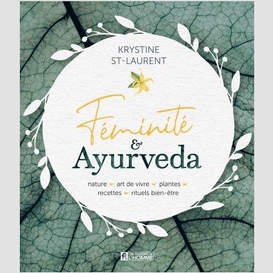 Feminite et ayurveda