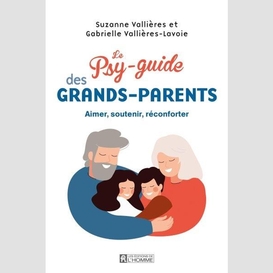 Le psy-guide des grands-parents