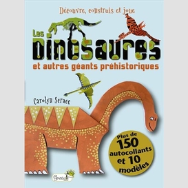 Dinosaures et autres geants prehistoriqu