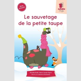 Le sauvetage de la petite taupe - série rouge