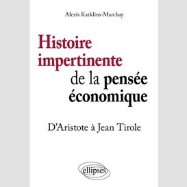 Histoire impertinente de la pensee econo