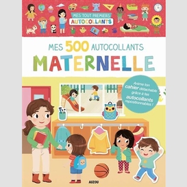 Mes 500 autocollants maternelle