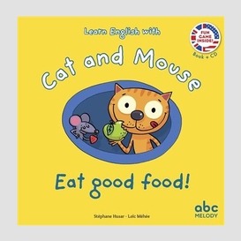 Cat and mouse eat good food