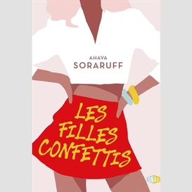 Filles confettis (les)