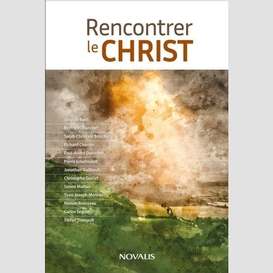 Rencontrer le christ